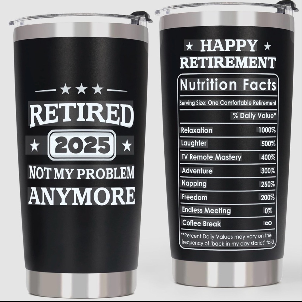 Retirement Gifts for Men 2025 Retired Not My Problem Anymore Black Tumbler 20 Oz